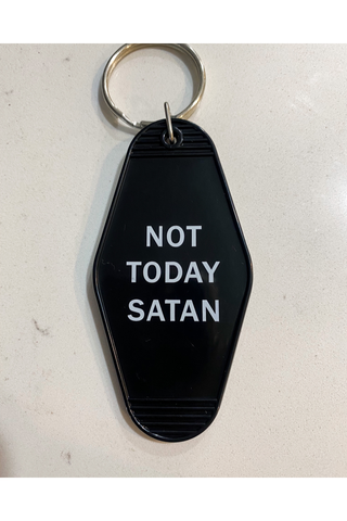 Not Today Satan Motel Keyring